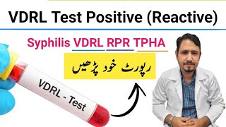 VDRL Blood Test for Syphilis in Urdu Hindi  VDRL Reactive  RPR Test  TPHA Test  Irfan Azeem [upl. by Anatsirhc]