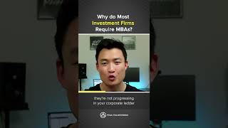 Why do So Many Investment Firms Require an MBA privateequity investmentbanking interviewtips [upl. by Kristos784]