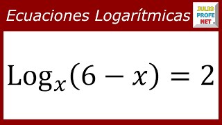 ECUACIONES LOGARÍTMICAS  Ejercicio 2 [upl. by Kcam]