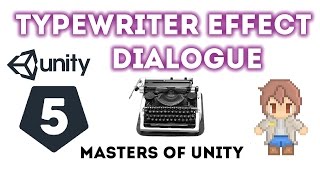 Unity 5  Type Writer Effect Tutorial Great for Dialogues [upl. by Fredi]