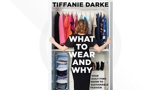 New book What to Wear and Why shares how to practice sustainable fashion [upl. by Amekahs]