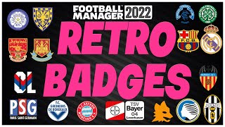 AMAZING RETRO BADGES FOR FOOTBALL MANAGER 2022  FM22 [upl. by Nonnahsed]