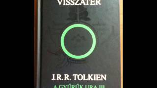 A Gyűrűk Ura A Király Visszatér hangoskönyv 22 [upl. by Onibas520]