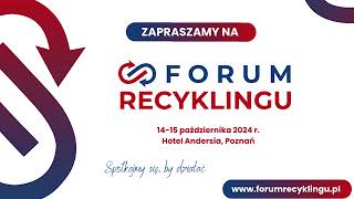 Jędrzej Bujny o forum recyklingu [upl. by Ecnarolf]