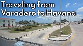 Traveling from Varadero to Havana Cuba by bus [upl. by Venditti]