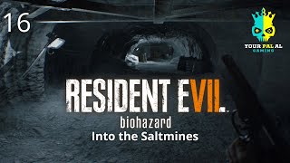 Into the Saltmines  Resident Evil 7 Biohazard [upl. by Pape]