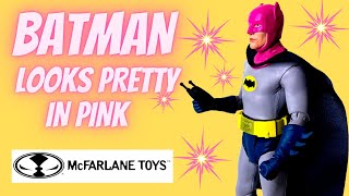 McFARLANE PINK COWL BATMAN 66 FIGURE IN HAND REVIEW [upl. by Aizahs253]