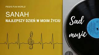 Sanah  Najlepszy Dzień w Moim Życiu Emotional Ambient Cover  Sad amp Melodic Version [upl. by Eillib]