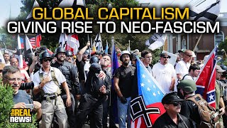 How Capitalisms Structural and Ideological Crisis Gives Rise to NeoFascism [upl. by Oiramat]