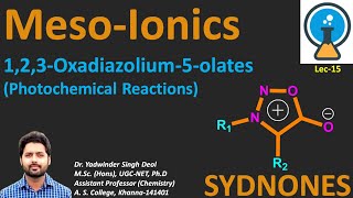 Mesoionics Heterocycles TypeA Sydnones Photochemical Reaction 123Oxadiazolium5olates msc [upl. by Dlanigger816]