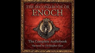 The SECOND Book of Enoch  Banned From The Bible  Full Audiobook With Text [upl. by Ecnerret]