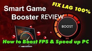 Smart Game Booster Review  How to Boost FPS amp Speed up your PC [upl. by Sucramed]