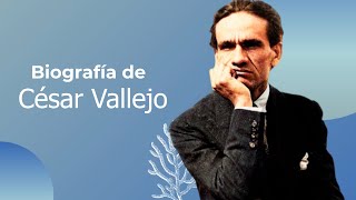 Biografía de César Vallejo [upl. by Kir]