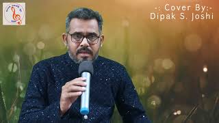 Naam Goom Jayega  Cover By Dipak S Joshi  9924231513 [upl. by Greggs]