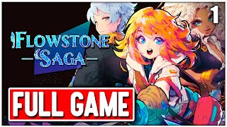 FLOWSTONE SAGA Gameplay Walkthrough FULL GAME No Commentary PART 1 [upl. by Demaria]