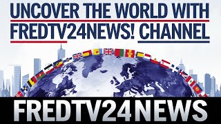 quotUncover the World with FREDTV24NEWS CHANNEL [upl. by Slein]