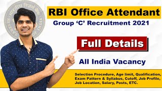 RBI Office Attendant Recruitment 2021  Group C Post  10th Pass  Full Details [upl. by Catherina156]