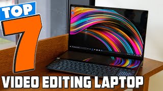 Best Laptops for Video Editors 2024 Top Picks for Every Creator [upl. by Annala]