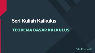 KALKULUS  INTEGRAL  TEOREMA DASAR KALKULUS TDK I DAN II  PEMBAHASAN SOAL [upl. by Nuahsed]