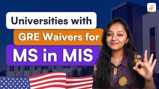 GRE Waivers for MS in MIS  GRE Waived Universities For FallSpring 2024  MS in USA  Yocket [upl. by Hesoj]