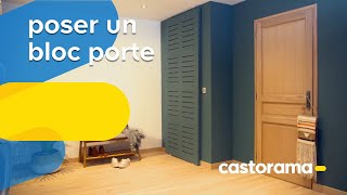 Comment poser un bloc porte  Castorama [upl. by Neiht715]