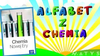 Alfabet z Chemią nowej Ery [upl. by Indira]