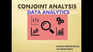 Conjoint Analysis  DATA ANALYTICS [upl. by Yedarb776]