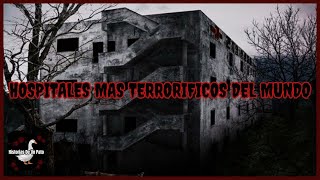 HOSPITALES MAS TERRORIFICOS DEL MUNDO [upl. by Barcus]