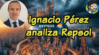 Ignacio Pérez IPCastelblanque analiza Repsol REP en directo con el Loco del Dividendo [upl. by Sondra]