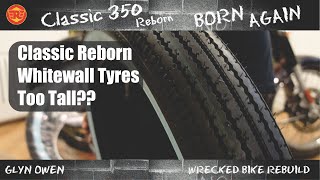 Part 4  Whitewall Tyres for the Royal Enfield Classic 350 Reborn [upl. by Monjan]