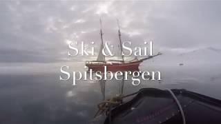 Ski amp Sail Spitsbergen Svalbard 2018 [upl. by Vlad231]