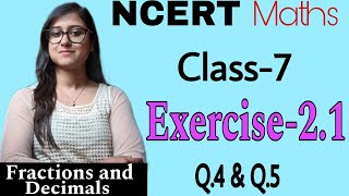 Class 7 NCERT Maths Ex 21 part4 Q4 amp Q5  New Syllabus CBSE [upl. by Aekan348]