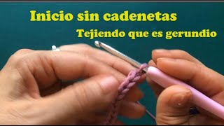 Inicio de ganchillo  crochet SIN cadenetas [upl. by Axia531]