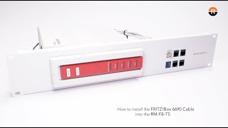 AVM FritzBox 6690 Cable65916590 Cable  Product Installation for RackmountIT  RMFBT5 [upl. by Ellerehc]