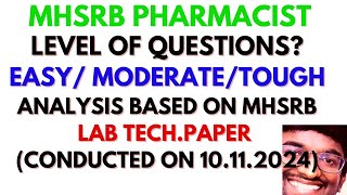 Level of Questions in MHSRB PHARMACIST  EASY TOUGH  based On LAB TECH EXAM CONDUCTED ON 101124 [upl. by Burt816]