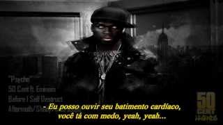 50 Cent ft Eminem  Psycho Legendado [upl. by Finbur]