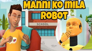 Manni ko Mila RobotIm cartoon funny videocomedy funny youtube cartoon [upl. by Foy149]