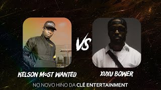 Kelson Most Wanted e Xuxu Bower  Novo Hino da Clé Bifes [upl. by Alauqahs]