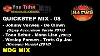 QUICKSTEP MIX  08  De Clown Mona Lisa Trots Op Jou MDG MIX [upl. by Eelarak]