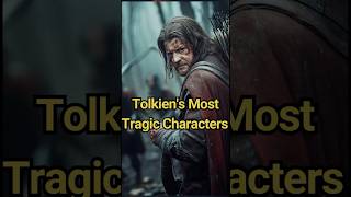 Tolkiens Most Tragic Characters tolkien lotr silmarillion ringsofpower amazon frodo gollum [upl. by Neau]