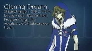 Glaring dreamTKp featKYOZola project [upl. by Agostino]