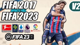 FIFA 17 Update 2023 v2 [upl. by Lewls]