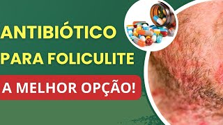 Antibiótico para Foliculite [upl. by Ahsek]