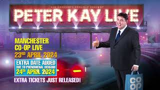 Peter Kay At Manchester Coop Live  EXTRA TICKETS RELEASED 23rd amp 24th April 2024 [upl. by Barb633]