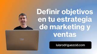 Cómo definir objetivos con el método OKR para tu estrategia de marketing [upl. by Crary101]