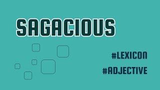 What does Sagacious mean [upl. by Rolanda]