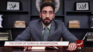 The Story of Surah Al Munafiqoon  Nouman Ali Khan [upl. by Piers494]