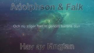 Adolphson amp Falk  Hav av längtan Lyric video [upl. by Also]