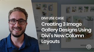 Creating 3 Image Gallery Designs Using Divi’s New Column Layouts [upl. by Fillian]