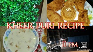 kheer Puri recipe Nani recipe khans kitchen amp vlogs kheer puri  cooking recipe vlogs [upl. by Anselme]